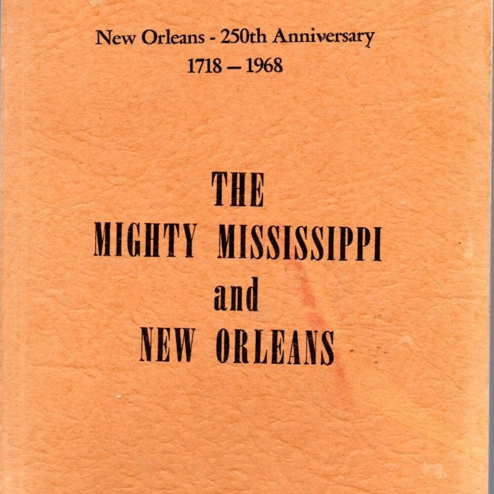 The Mighty Mississippi and New Orleans